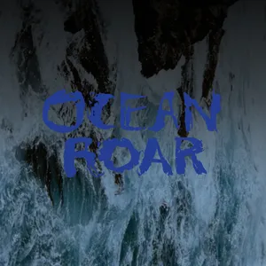 Ocean roar